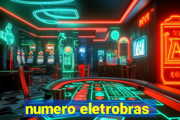 numero eletrobras